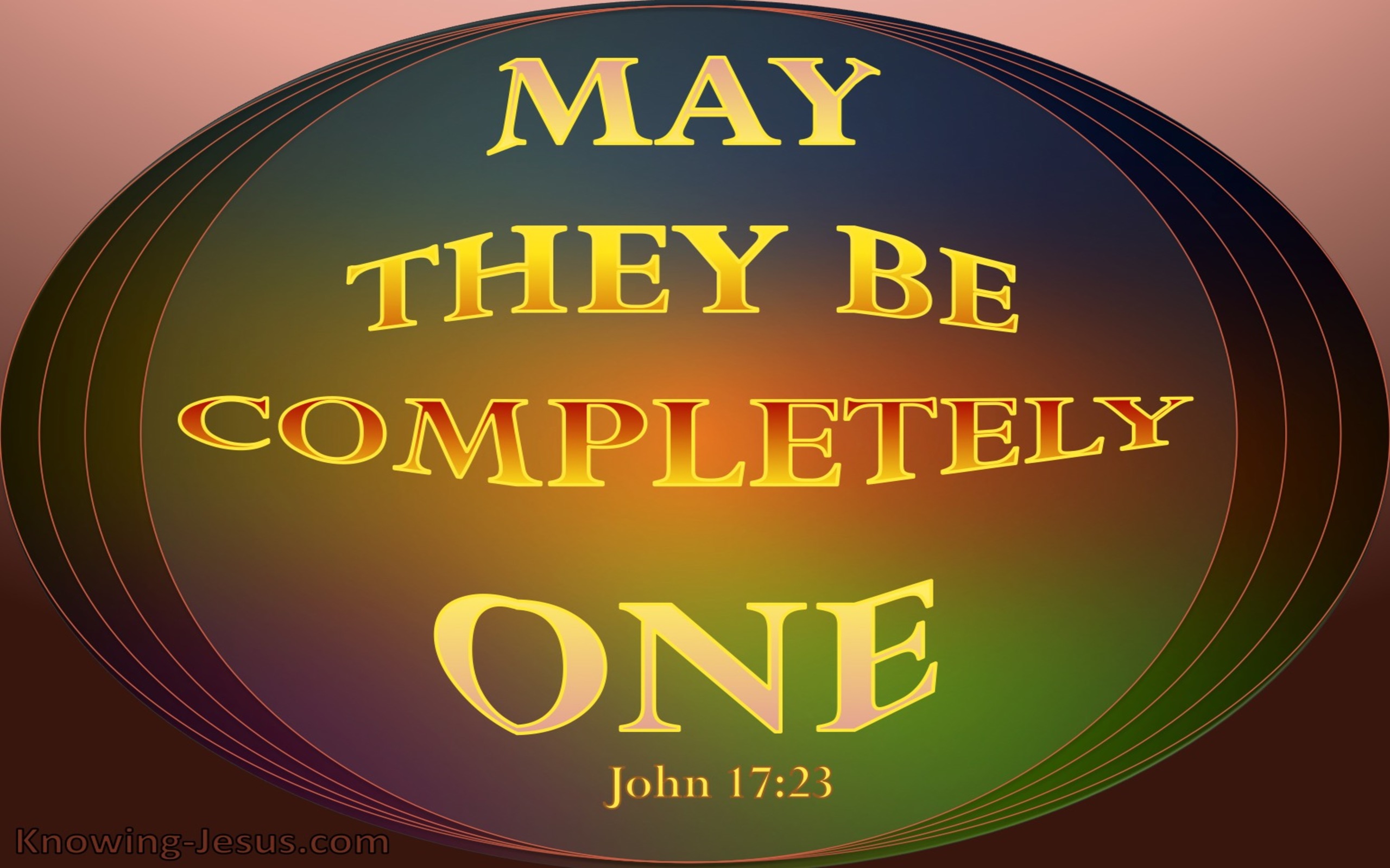 John 17:23 May They Be One As We Are One (brown)